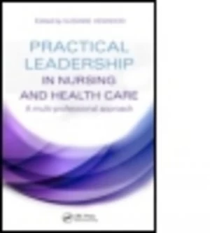 Image of Practical Leadership in Nursing and Health Care by Suzanne Henwood Paperback