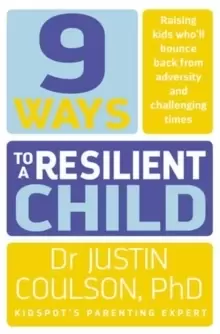 Image of 9 Ways to a Resilient Child