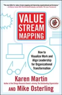 Image of Value Stream Mapping: How to Visualize Work and Align Leadership for Organizational Transformation