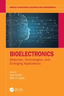 Image of Bioelectronics : Materials, Technologies, and Emerging Applications