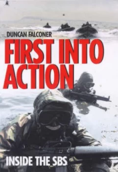 Image of First into Action by Duncan Falconer Hardback