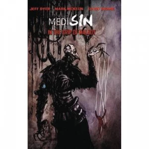 Image of Medisin Volume 2: In The Grip Of Malady