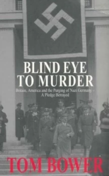 Image of A Blind Eye to Murder by Tom Bower Paperback