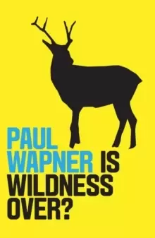 Image of Is Wildness Over?