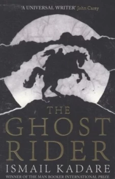 Image of The Ghost Rider by Ismail Kadare Book