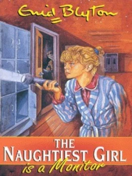 Image of The Naughtiest Girl Is a Monitor by Enid Blyton Paperback