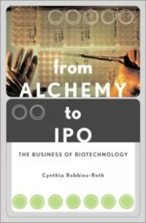 Image of From alchemy to IPO by Cynthia Robbins-roth
