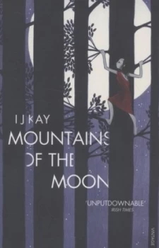 Image of Mountains of the Moon by I J Kay Book