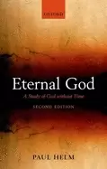 Image of eternal god a study of god without time