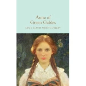 Image of Anne of Green Gables (Macmillan Collector's Library) Hardcover
