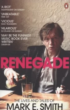 Image of Renegade by Mark E. Smith Paperback