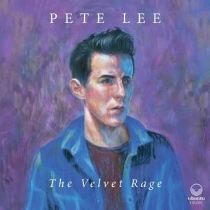 Image of The Velvet Rage by Pete Lee CD Album