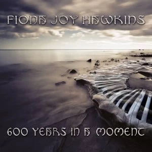 Image of Fiona Joy Hawkins - 600 Years In A Moment Vinyl