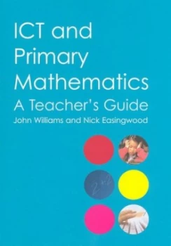 Image of Ict and Primary Mathematics by Nick Easingwood Paperback