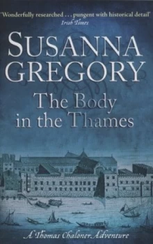 Image of The Body in the Thames by Susanna Gregory Paperback