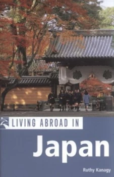 Image of Living Abroad in Japan by Ruth Kanagy Paperback