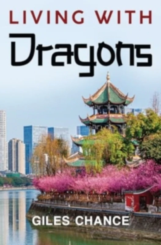 Image of Living with Dragons Paperback / softback