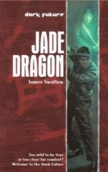 Image of Jade Dragon by James Swallow Book