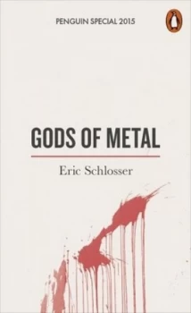 Image of Gods of Metal by Eric Schlosser Paperback