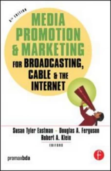 Image of Media Promotion and Marketing for Broadcasting Cable and the Internet by Susan Tyler Eastman Book