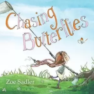 Image of Chasing Butterflies by Zoe Sadler