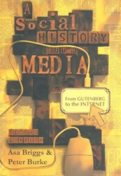 Image of A Social History of the Media by Peter Burke Book