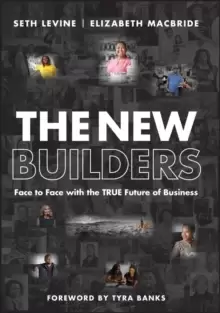 Image of The New Builders : Face to Face With the True Future of Business