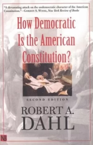 Image of How democratic is the American Constitution? by Robert A Dahl