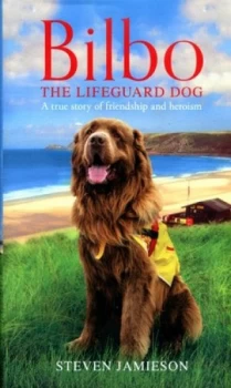 Image of Bilbo the Lifeguard Dog by Steven Jamieson Hardback
