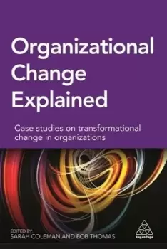 Image of Organizational change explained by Sarah Coleman
