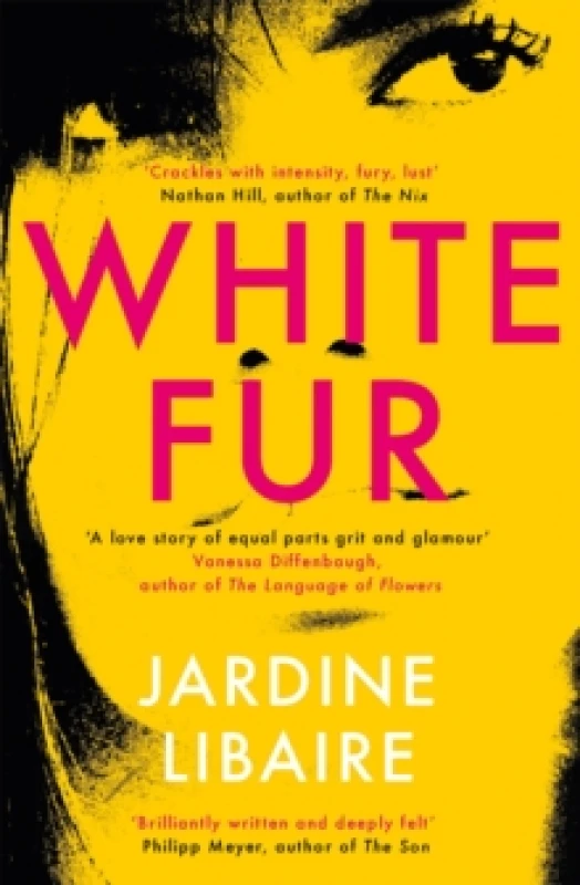 Image of White Fur : A love story of equal parts grit and glamour Paperback / softback