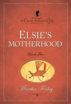 Image of Elsies motherhood by Martha Finley