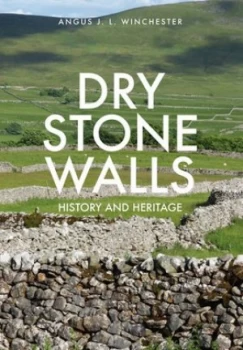 Image of Dry Stone Walls by Professor Angus J.L. Winchester Book