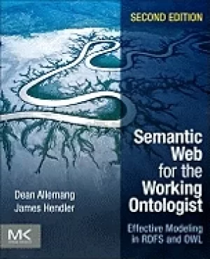 Image of semantic web for the working ontologist effective modeling in rdfs and owl