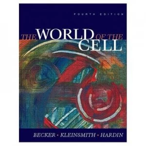 Image of The World of the Cell by Wayne M. Becker Hardback