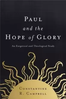 Image of Paul and the Hope of Glory : An Exegetical and Theological Study