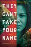 Image of they cant take your name a novel