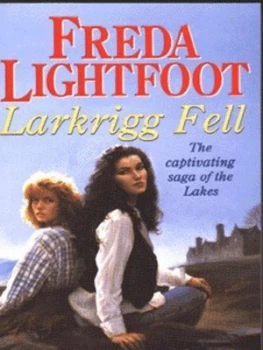 Image of Larkrigg Fell by Freda Lightfoot Book