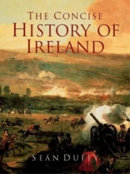 Image of The Concise History of Ireland by Sen Duffy Paperback