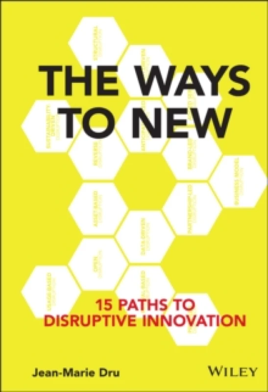 Image of The Ways to New by Jean-Marie Dru Hardback