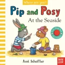 Image of Pip and Posy, Where Are You? At the Seaside (A Felt Flaps Book)