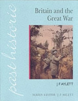 Image of Britain and the Great War by John Aylett Paperback