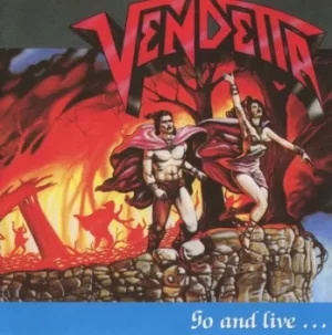 Image of Go and LiveStay and Die by Vendetta CD Album