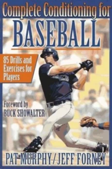 Image of Complete Conditioning for Baseball by Pat Murphy and Jeff Forney Book