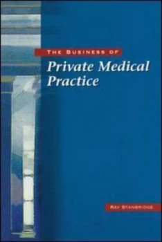 Image of The Business of Private Medical Practice by Ray Stanbridge Paperback
