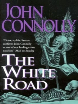 Image of The White Road by John Connolly Hardback
