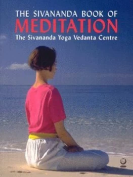 Image of The Sivananda Book of Meditation by Sivananda Yoga Vedanta Centre Paperback