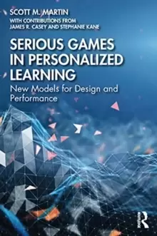 Image of Serious Games in Personalized Learning : New Models for Design and Performance