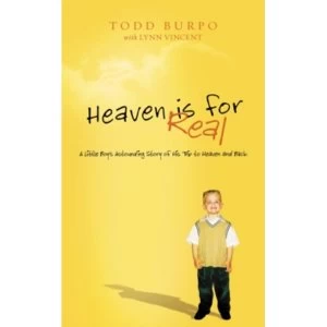 Image of Heaven is for Real Deluxe Edition: A Little Boys Astounding Story of His Trip to Heaven and Back by Todd Burpo...