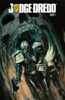 Image of Judge Dredd. Volume 5 by Duane Swierczynski Paperback